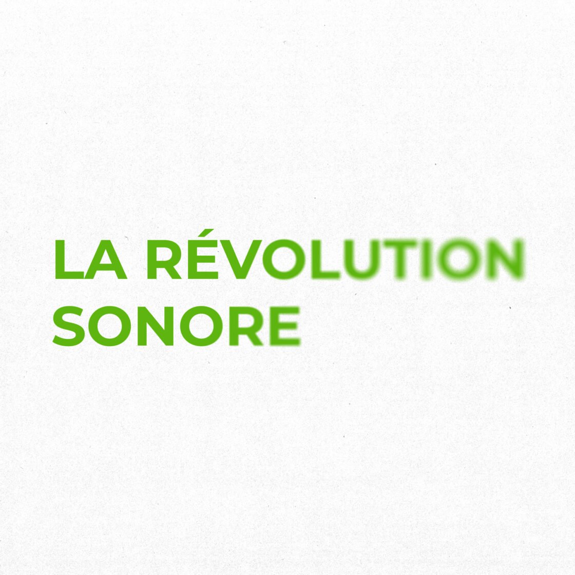 La révolution sonore